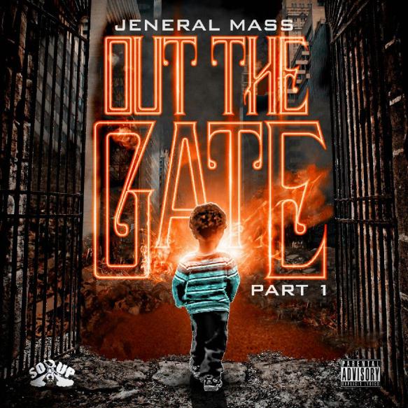 JENERAL MASS - OUT THA GATE part 1